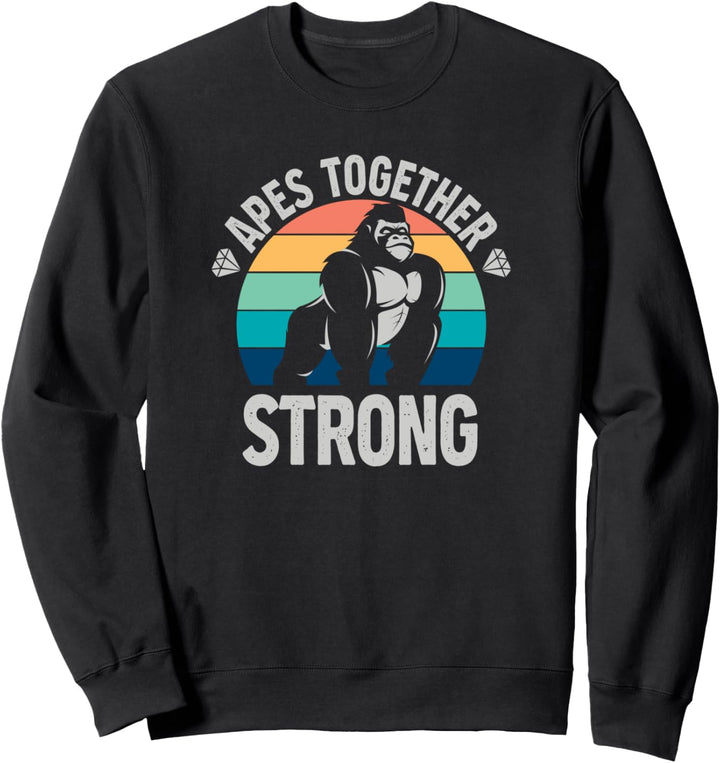 Apes Together Strong Meme Stock Short Squeeze Sweatshirt