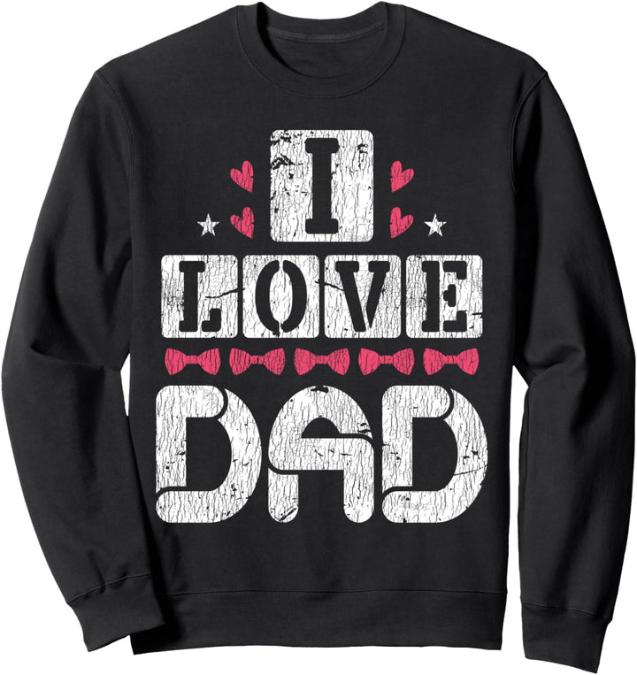 Papa Ich liebe dich Stolzer Sohn Tochter Vater Matching Sweatshirt