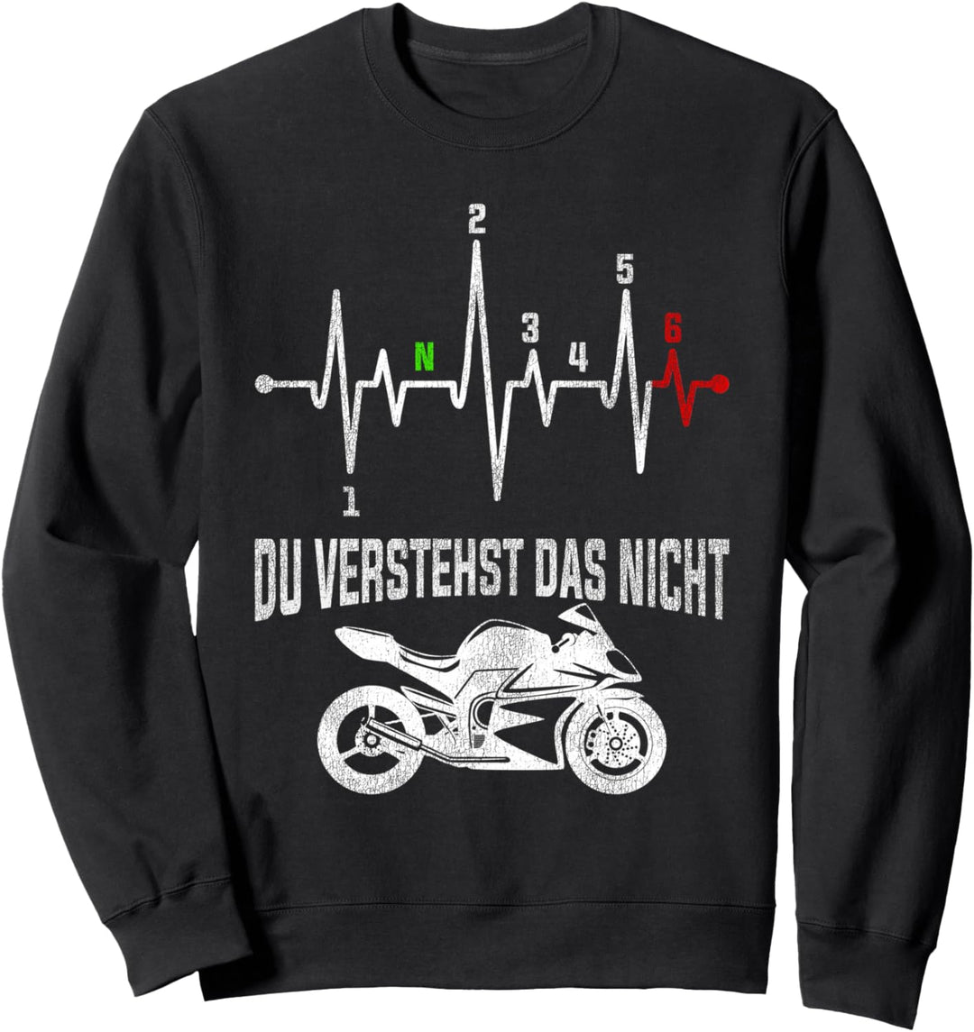 Du verstehst das nicht Motorrad Herzschlag Puls Supersport Sweatshirt