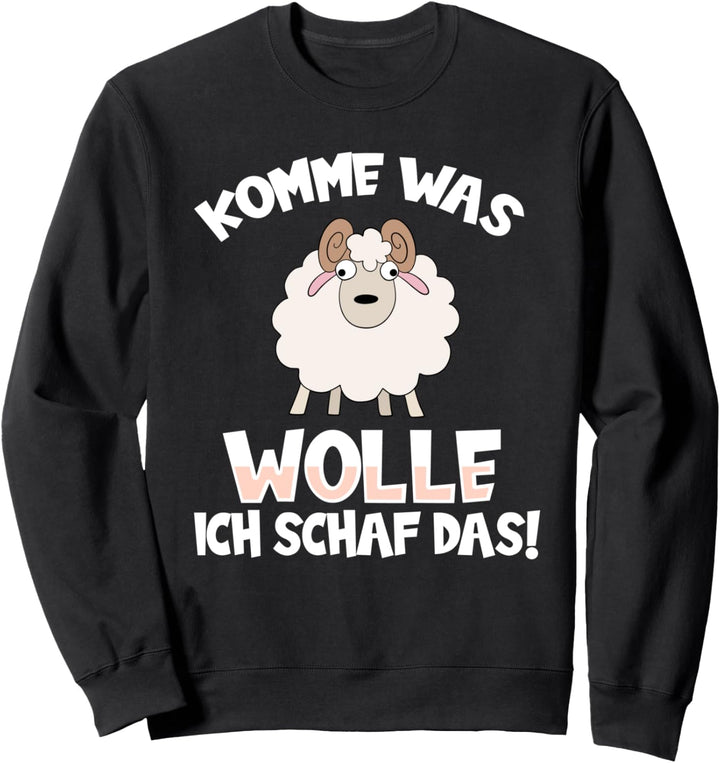 Ich Schaf das! Für Schafzüchter und Schaf Hirten mit Lämmern Sweatshirt
