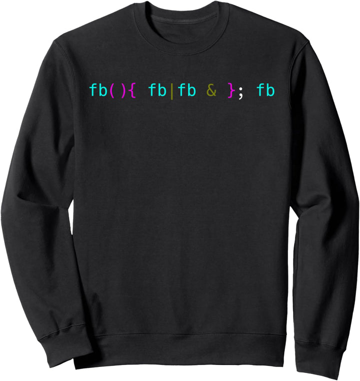 Bash Fork Bomb für Linux und Unix Geeks Sweatshirt