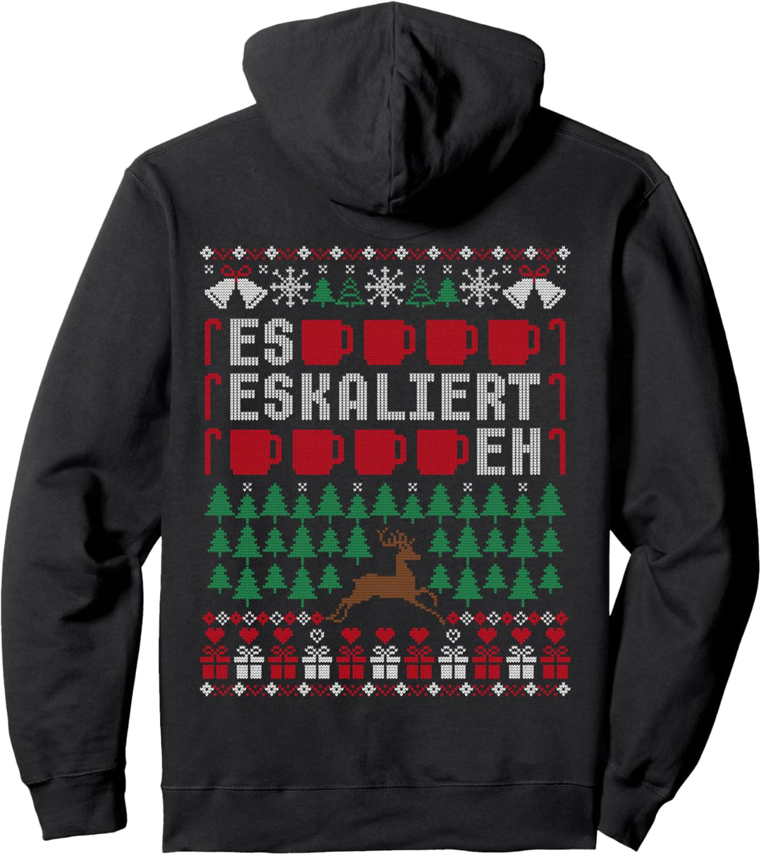 Es eskaliert eh Ugly Christmas Sweater - Rentier Weihnachten Pullover Hoodie
