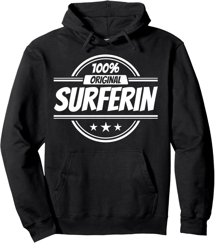Surferin Geschenke lustiger Spruch Pullover Hoodie