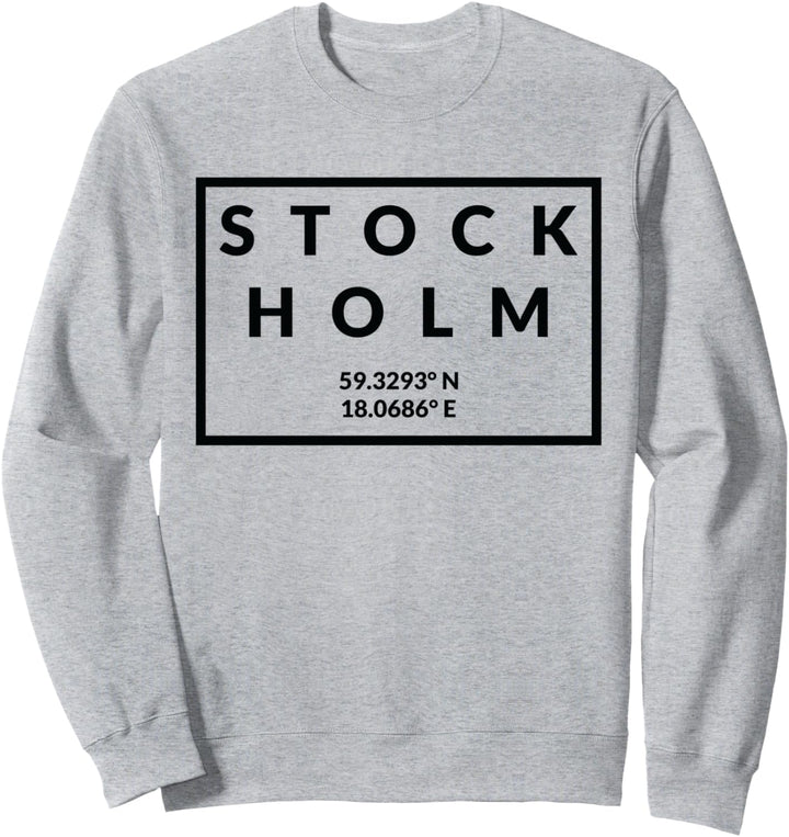 Schweden Hauptstadtkoordinaten – Stockholm Sweatshirt