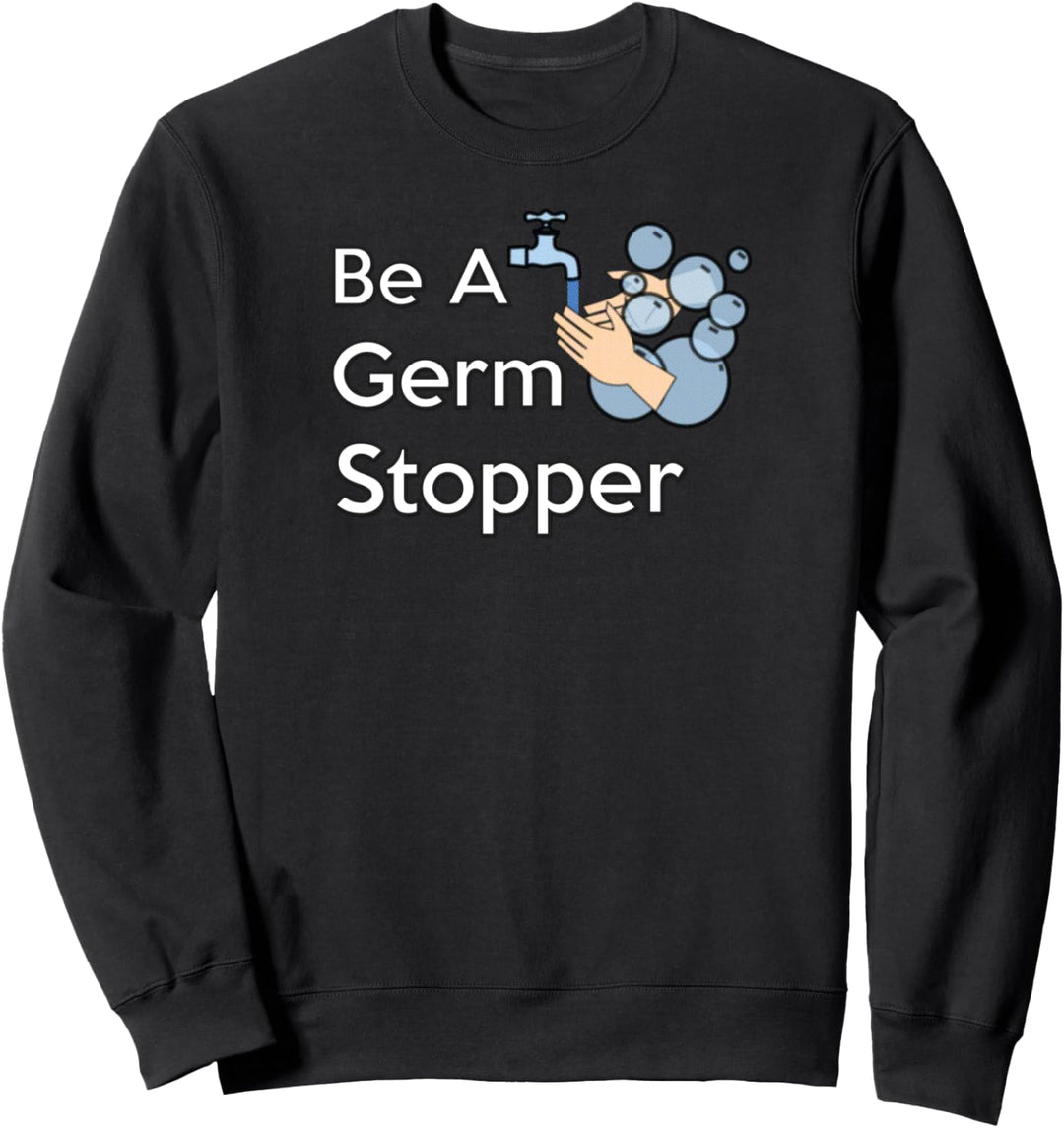 Be A Keimstopper – Hände und Seifenblasen Sweatshirt