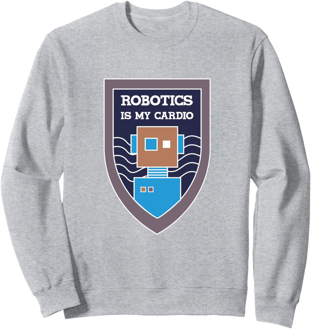 Robotik als Herzstück Ironischer Spruch Ingenieurroboter Sweatshirt