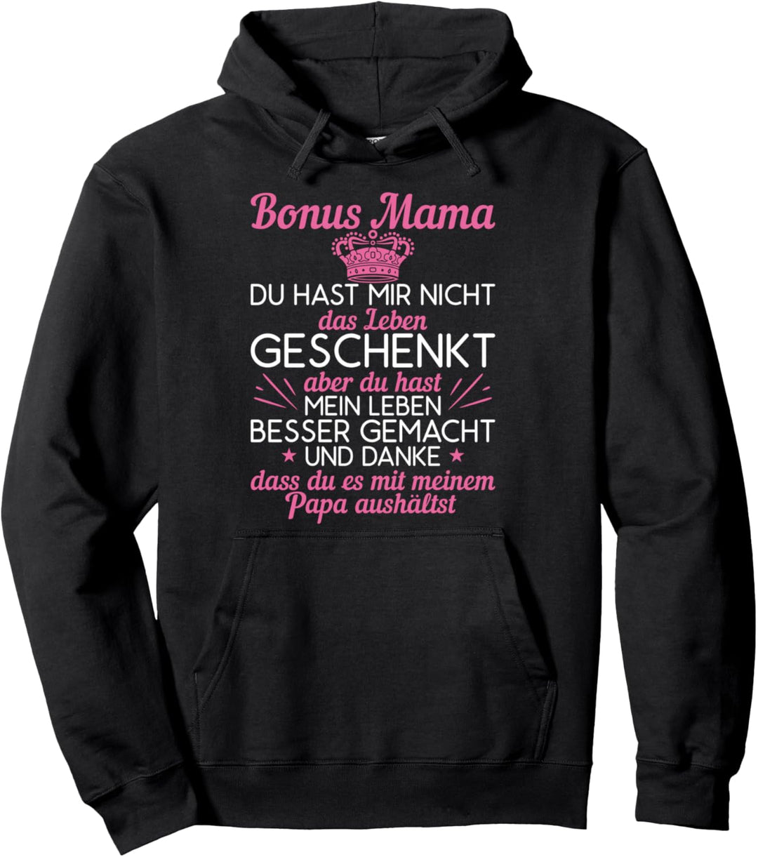 Bonus Mama Stiefmama Mutter Eltern - Muttertag Pullover Hoodie