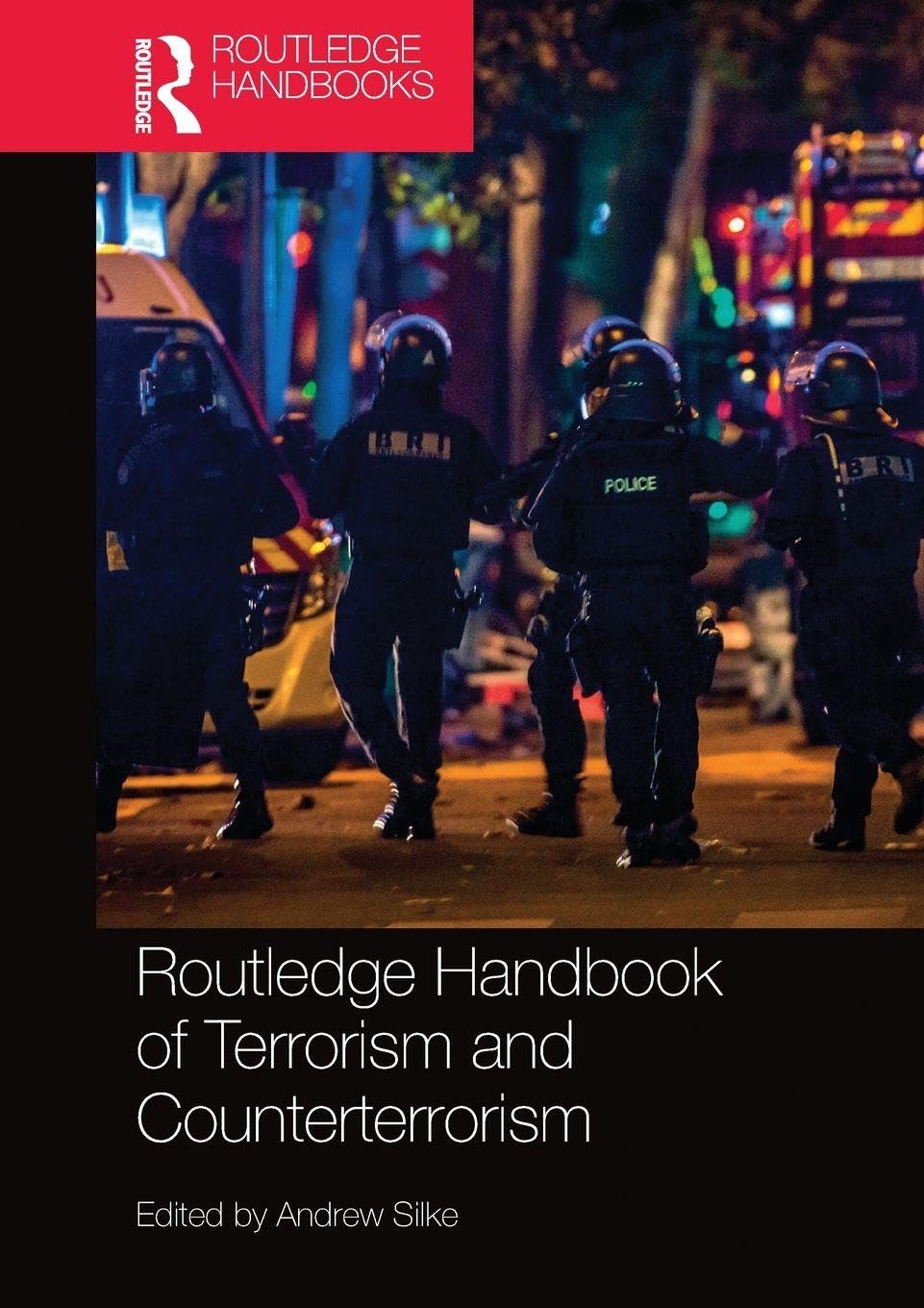 Routledge Handbook of Terrorism and Counterterrorism, Taschenbuch