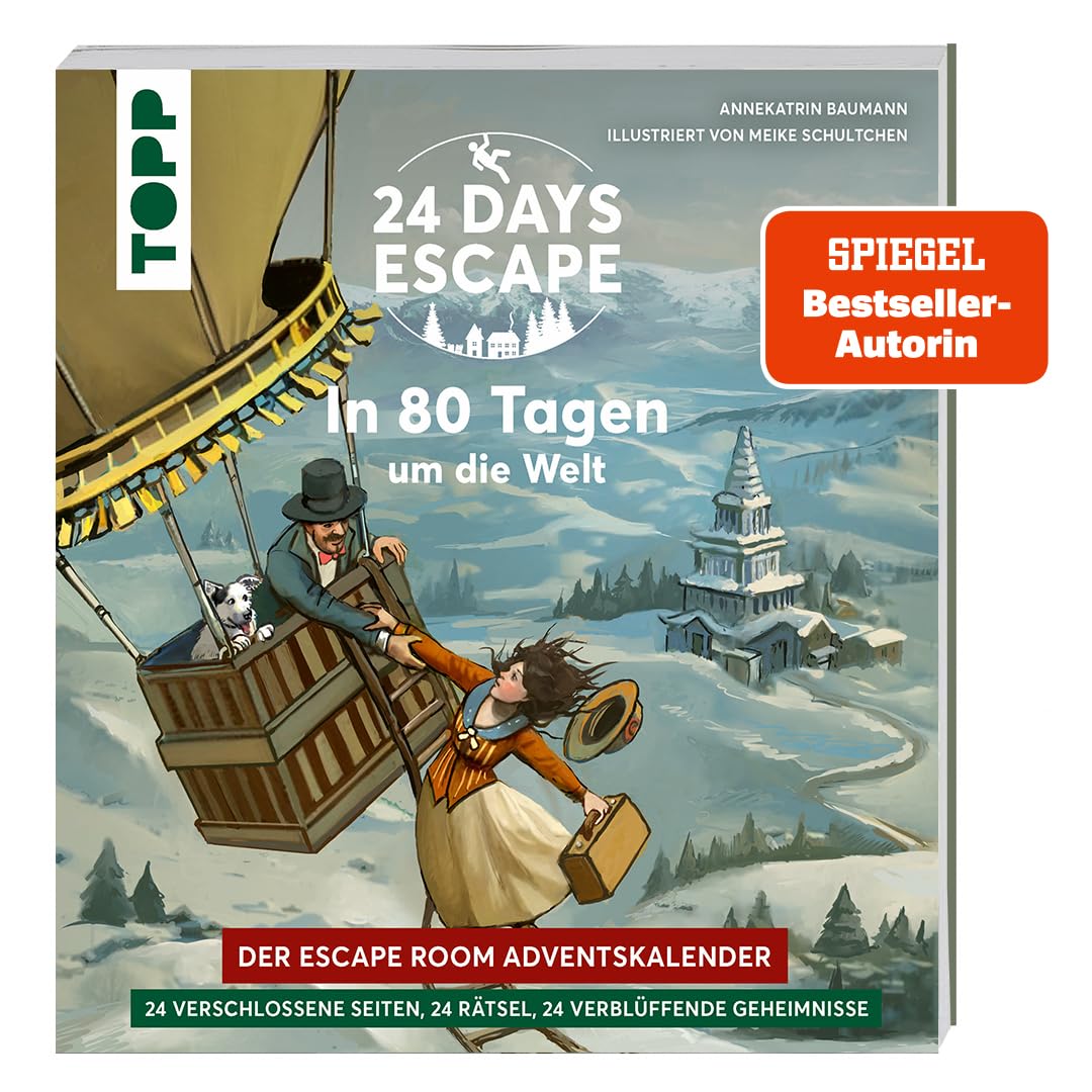 24 DAYS ESCAPE – Der Escape Room Adventskalender: In 80 Tagen um die Welt: 24 verschlossene Rätselse