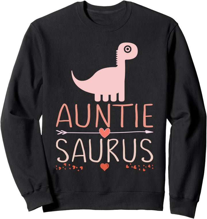 Auntie Saurus Rex Dinosaur Aunt Gifts Teen Girls Aunts Women Sweatshirt