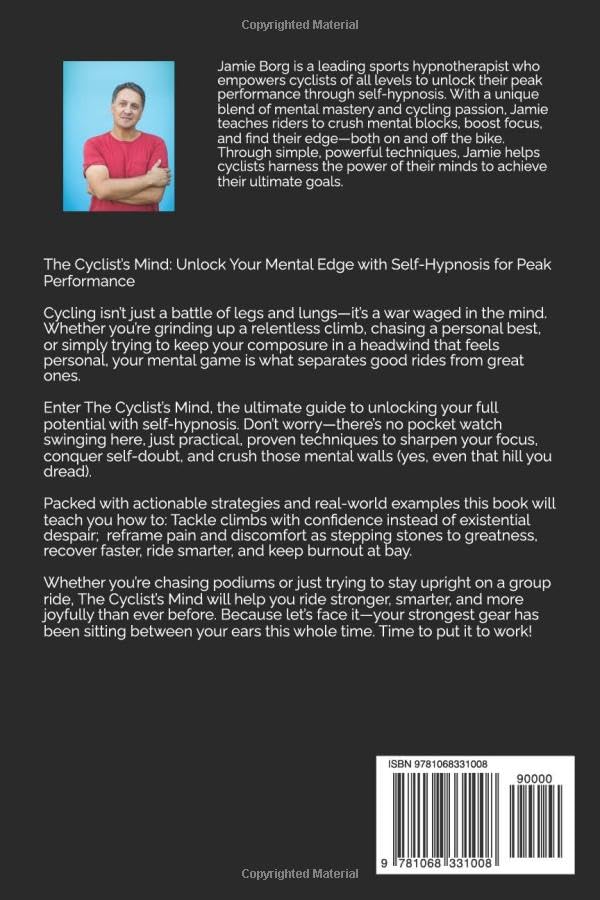 The Cyclist’s Mind: Unlock Your Mental Edge with Self-Hypnosis for Peak Performance, Taschenbuch