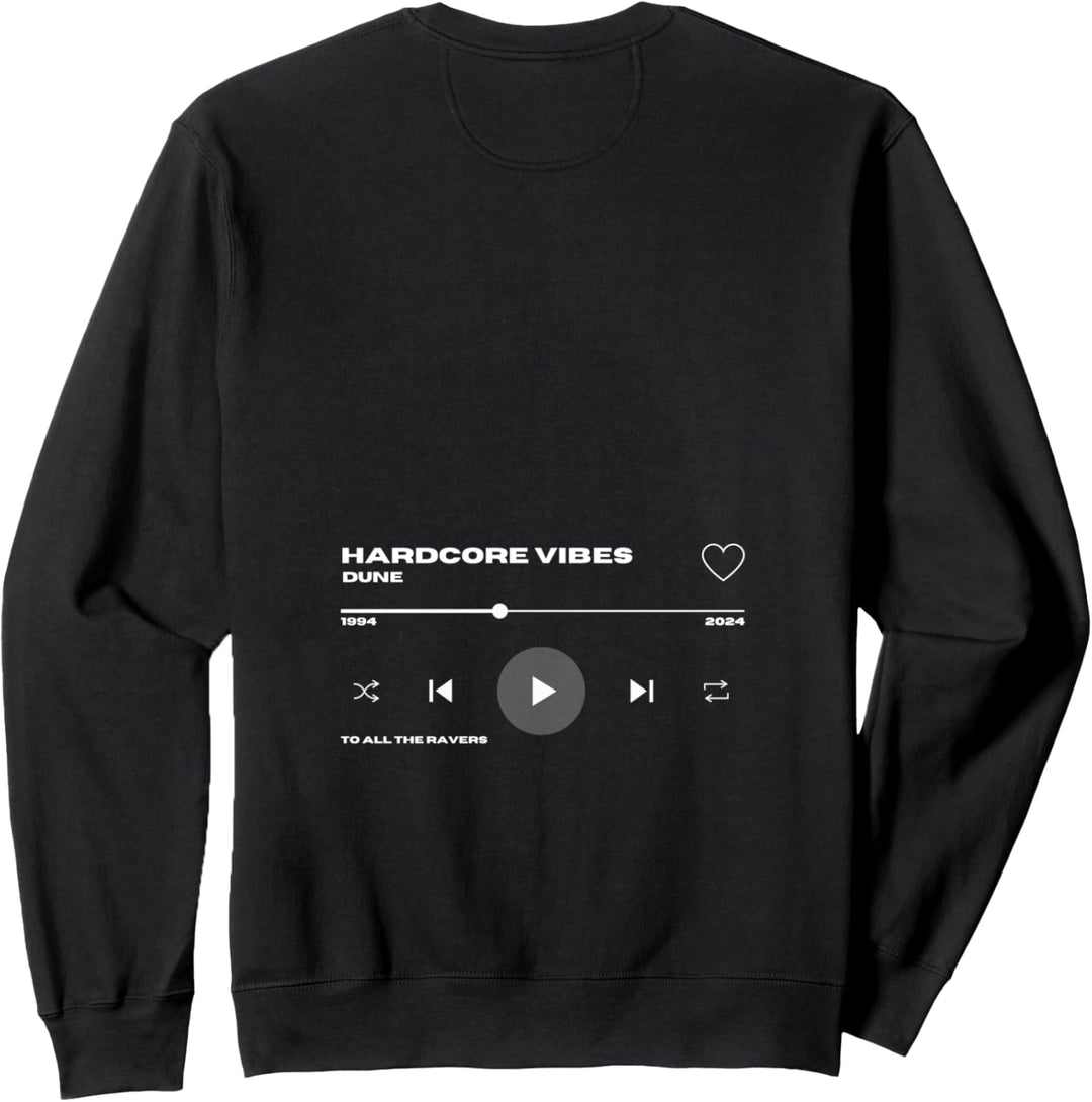 HARDCORE VIBES DUNE PLAYER Sweatshirt