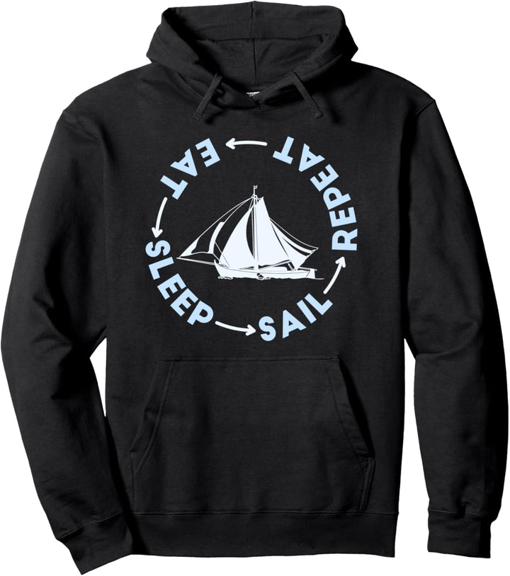 Eat Sleep Sail Repeat Boot Sprüche Segelboot Segeln Pullover Hoodie