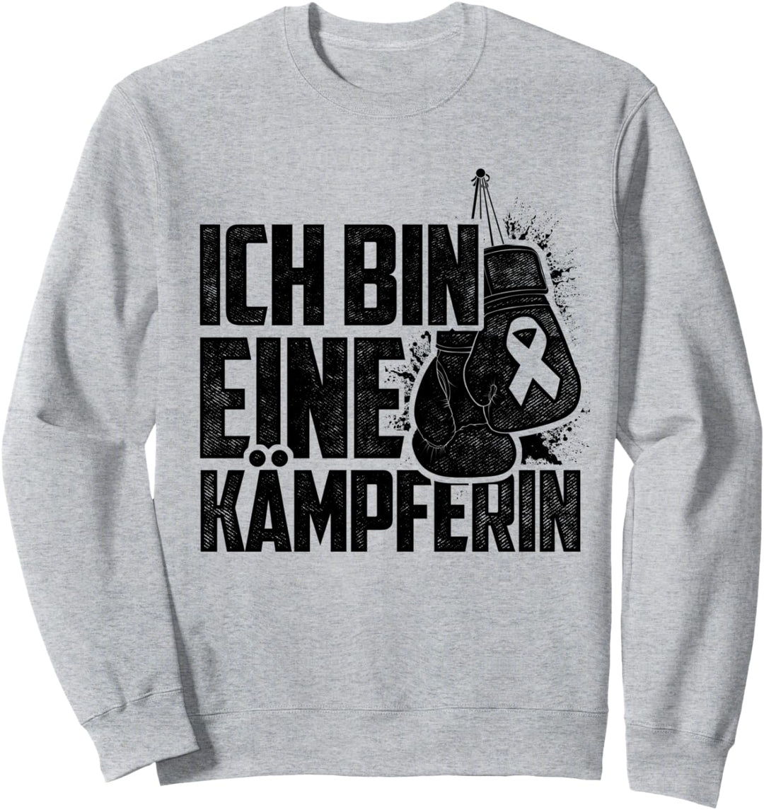 Ich Bin Eine Kämpferin Krebs Besiegt Chemotherapie Tumor Sweatshirt