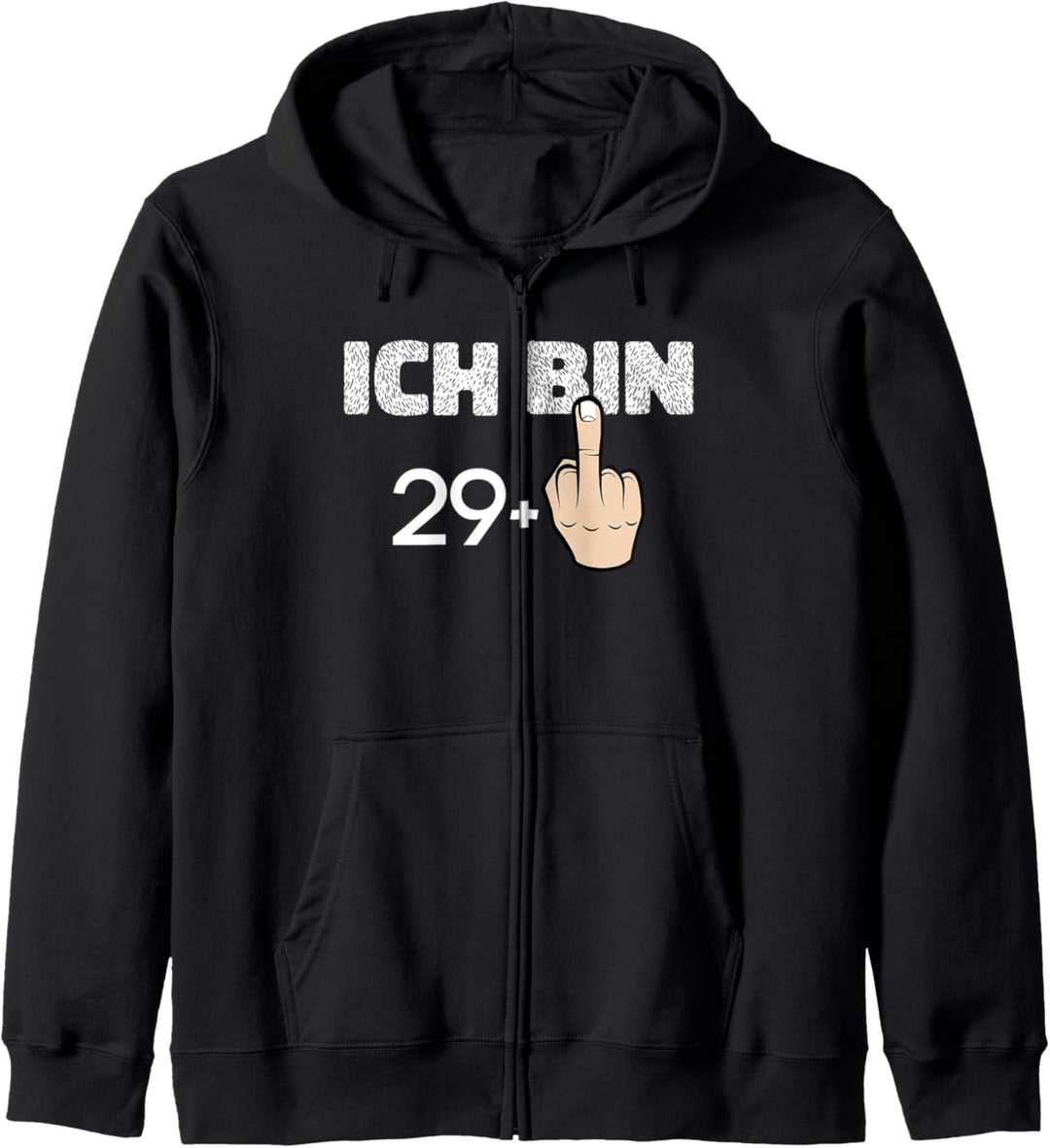 29 +, 30. Geburtstag, feiern, Party, saufen, Alter Kapuzenjacke