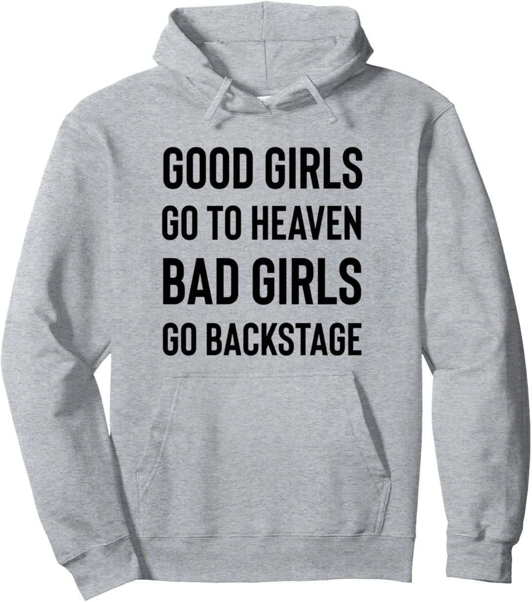 Böse Mädchen gehen Backstage - Groupie Pullover Hoodie