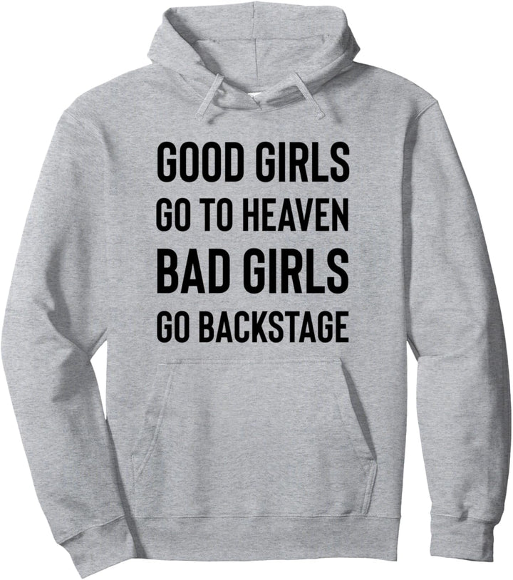 Böse Mädchen gehen Backstage - Groupie Pullover Hoodie