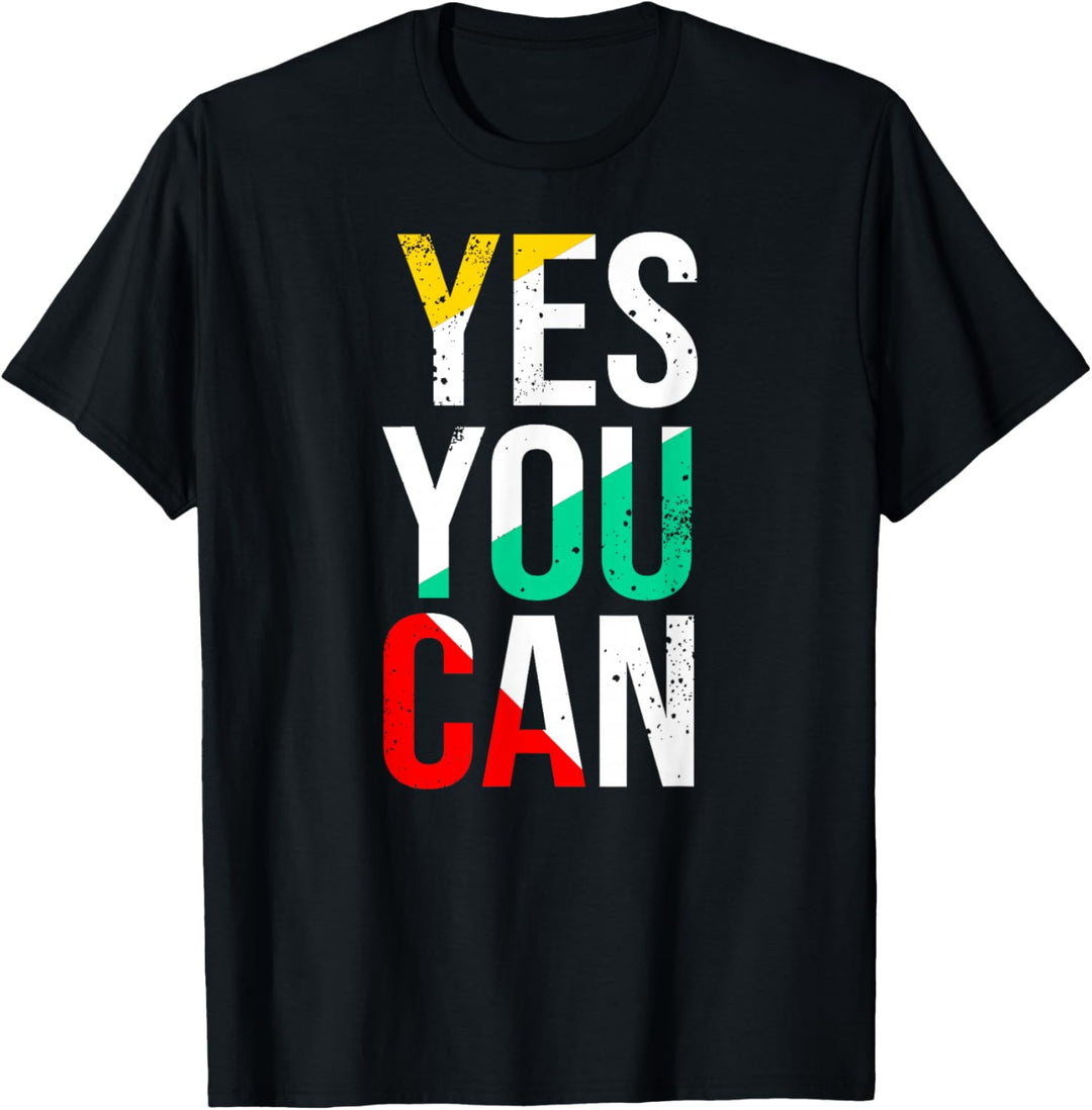 Yes You Can Motivation Success Kids Men Women T-Shirt