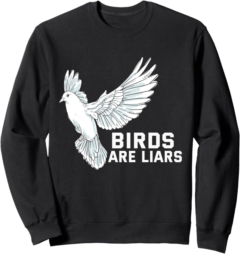 Funny Bird Watching Meme Gifts Pigeon Birds Arent Real Sweatshirt