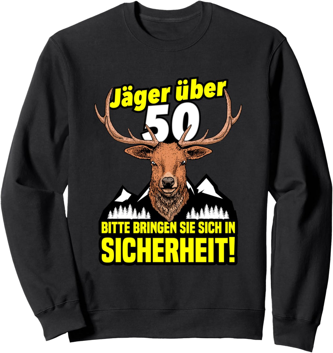 Jäger über 50 Geburtstag - Jäger Jagdrevier 50. Ehrentag Sweatshirt