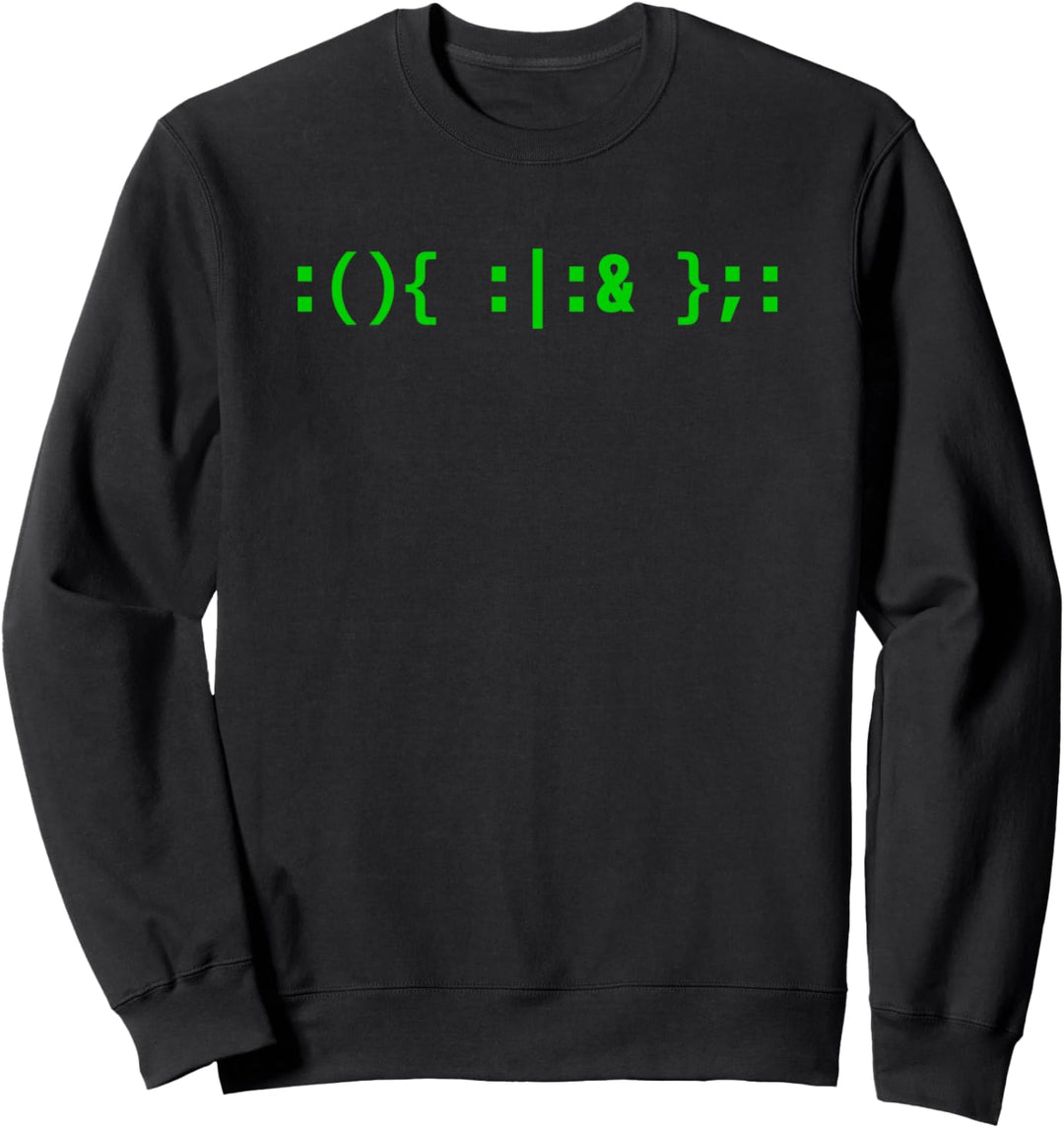 Bash Fork Bomb - Bash Hacker Kommando Grünes Text Design Sweatshirt