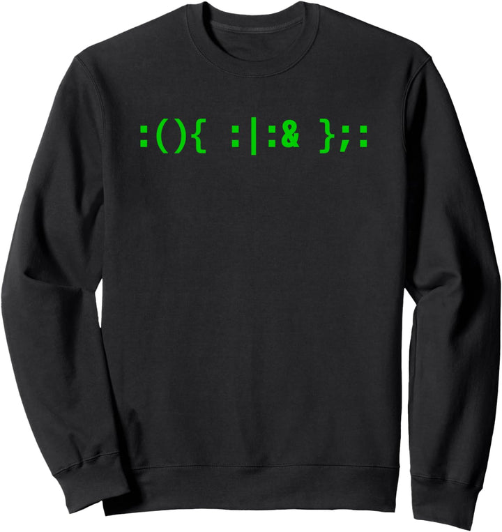 Bash Fork Bomb - Bash Hacker Kommando Grünes Text Design Sweatshirt