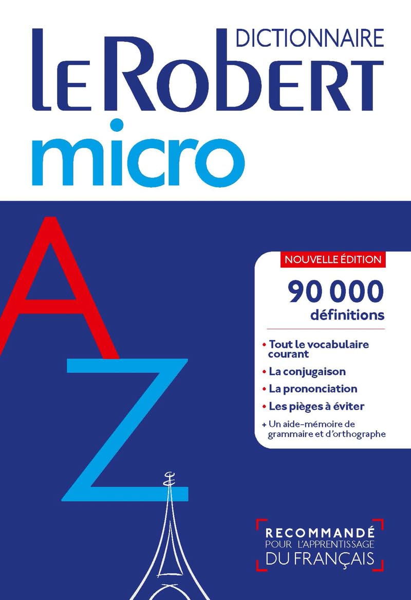Le Robert micro: Dictionnaire d'apprentissage du français. 90.000 définitions et 35.000 synonymes (L