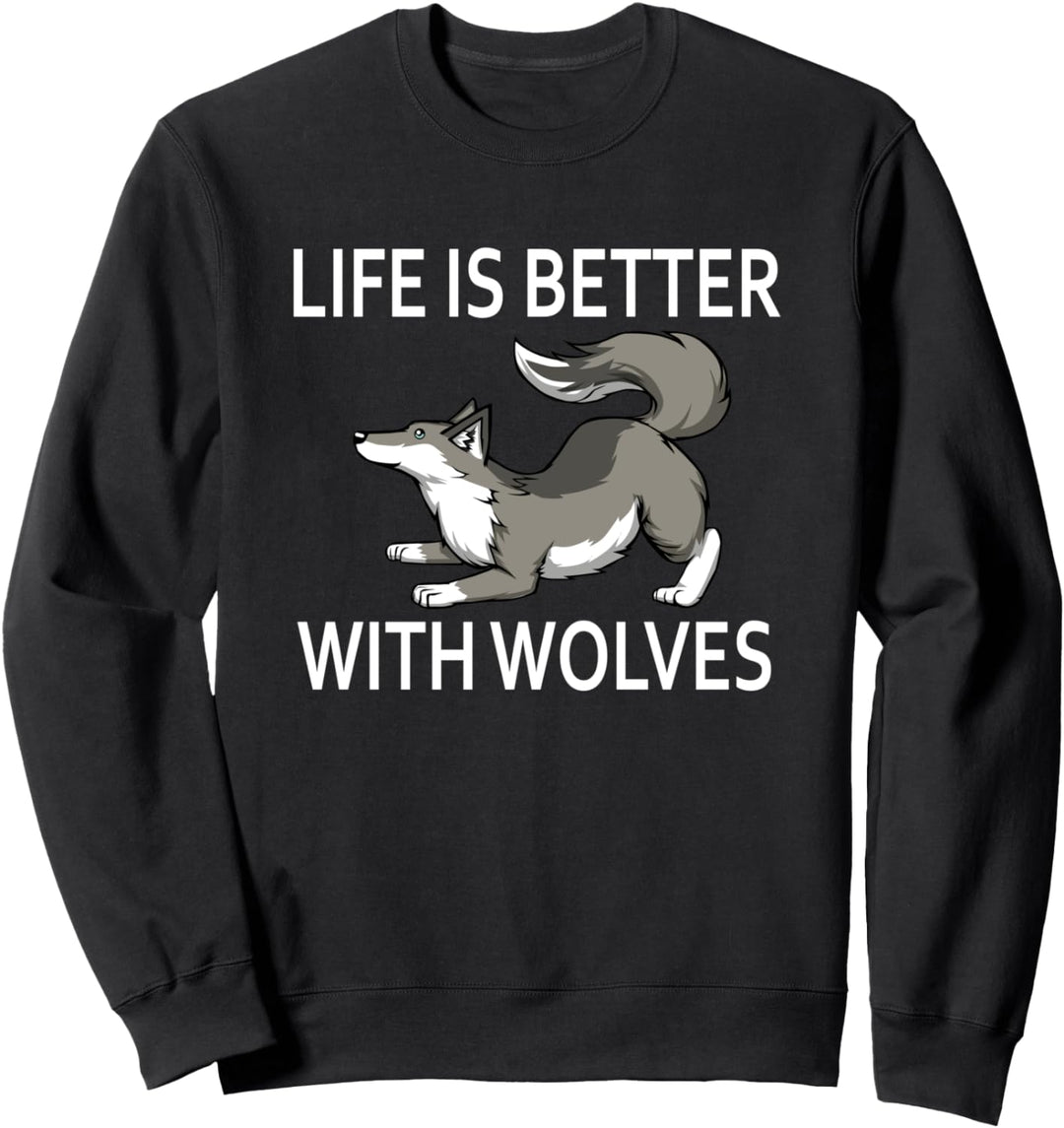 Leben mit Wölfen Lustiger Spruch Wolf Wildlife Sweatshirt