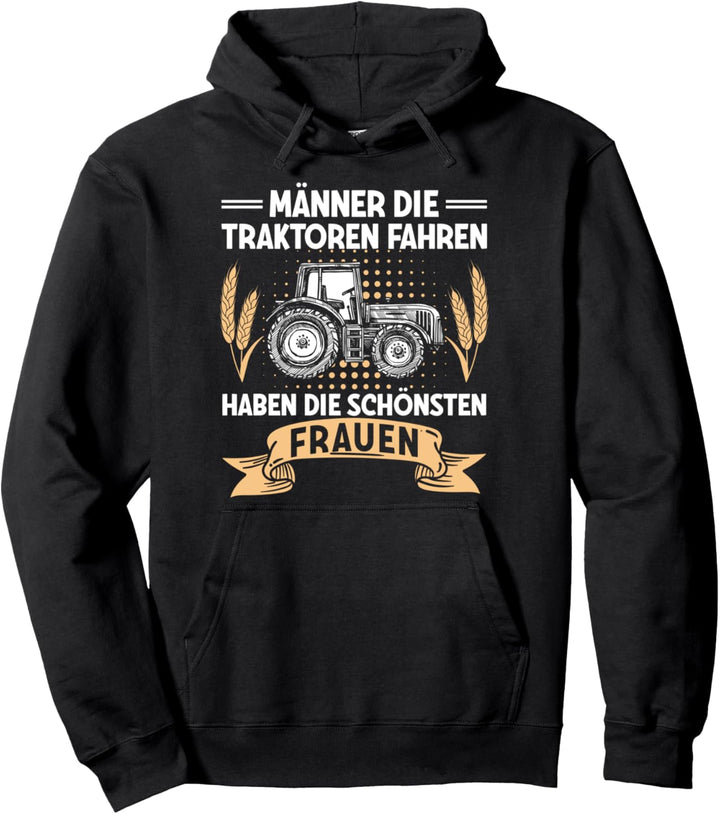 Landwirt Männer Die Traktor Fahren Schönsten Frauen Bauer Pullover Hoodie