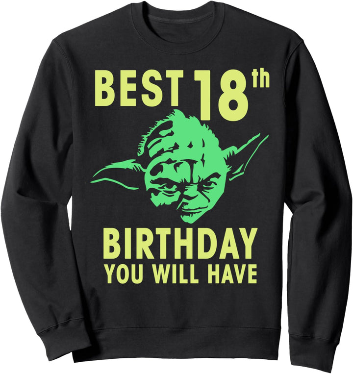 Star Wars Yoda Best 18th Birthday You Will Have Stencil Sweatshirt