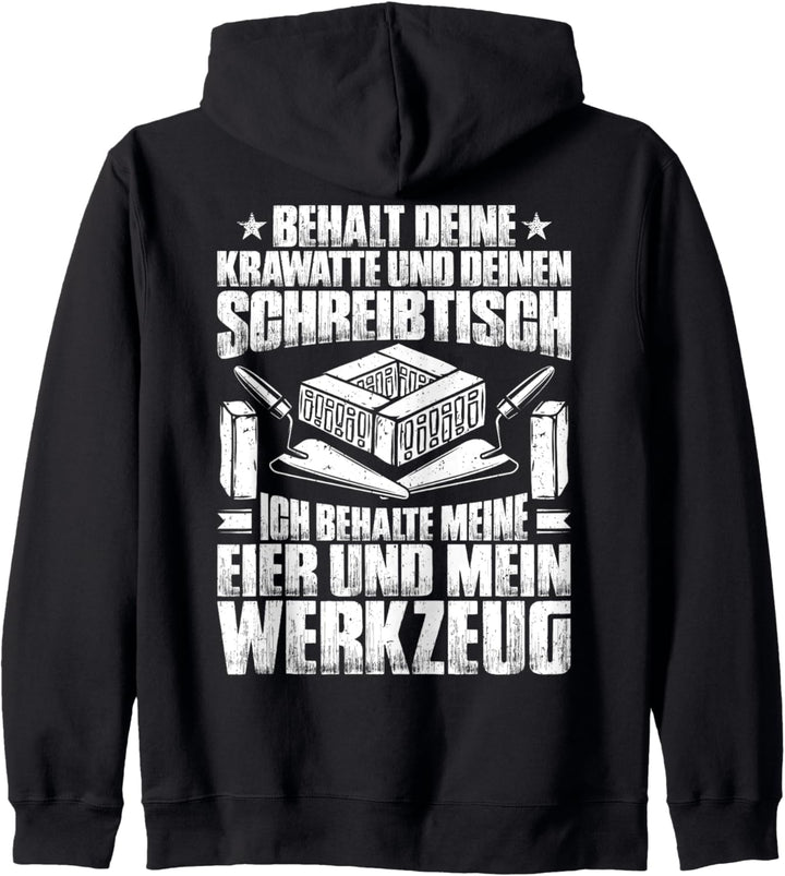 Ich Behalte Mein Werkzeug Maurer Kapuzenjacke