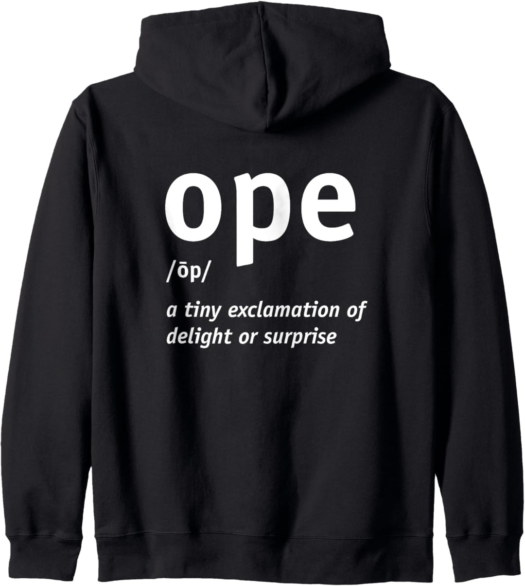 Ope Definition Exclamation of Delight or Surprise Wholesome Kapuzenjacke