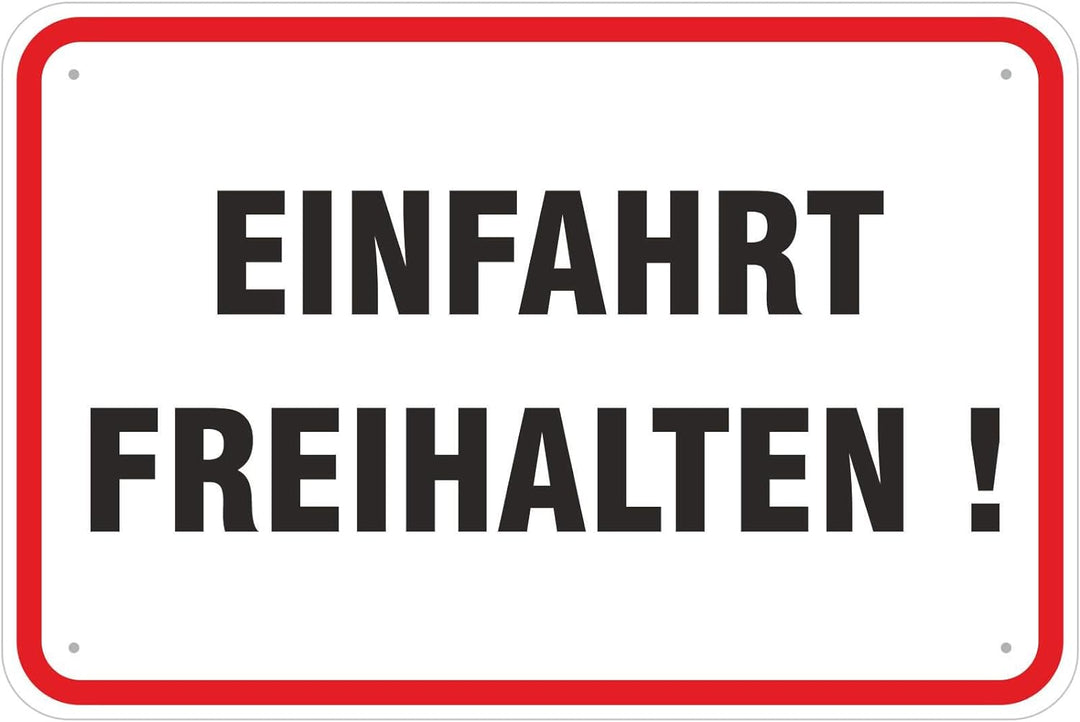 Schild Einfahrt freihalten 400 x 600 mm aus Aluminium-Verbundmaterial 3mm stark Schild 40 X 60 Cm, S