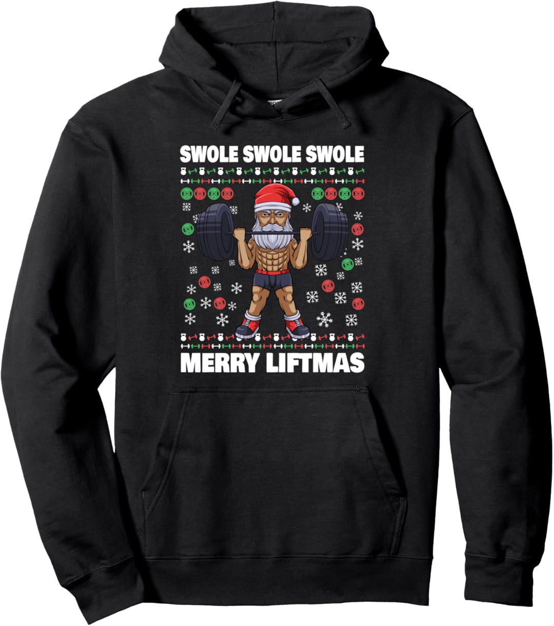 Santa Weihnachten Swole Swole Swole Merry Liftmas Pullover Hoodie