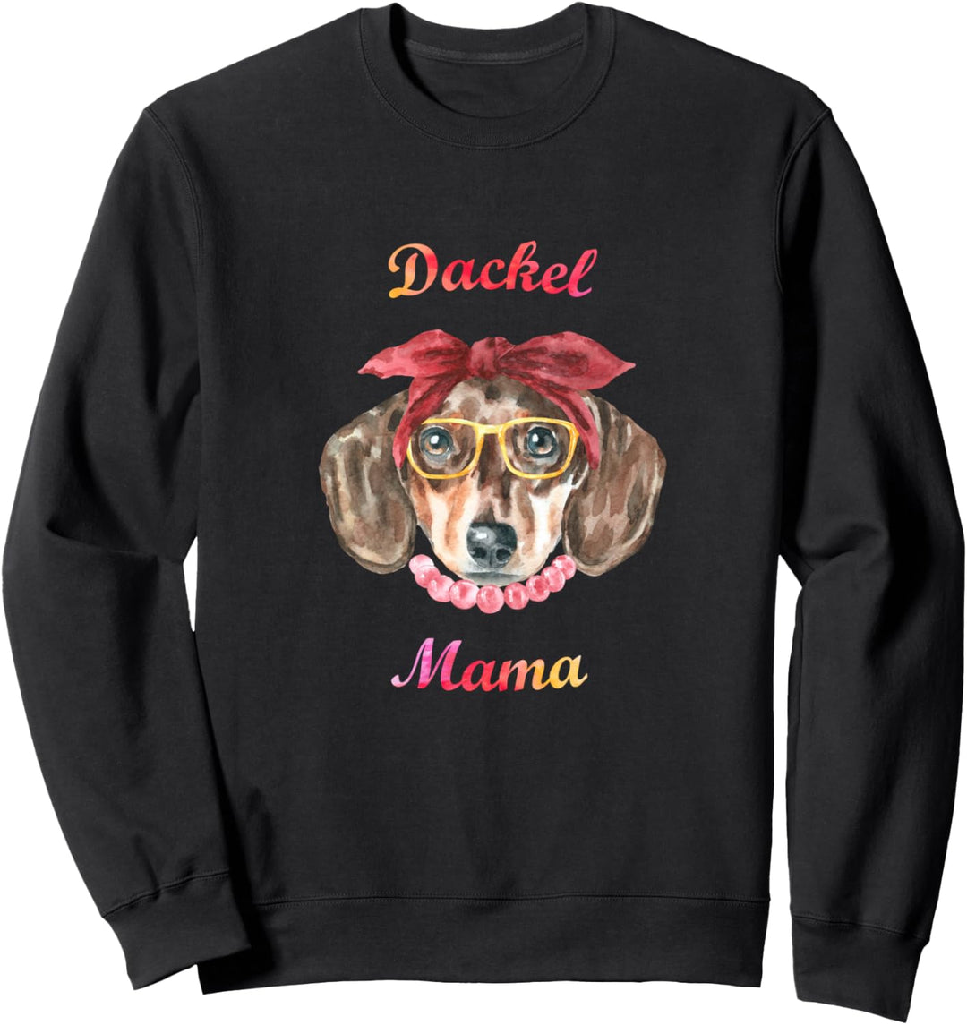 Dackel Mama Sweatshirt