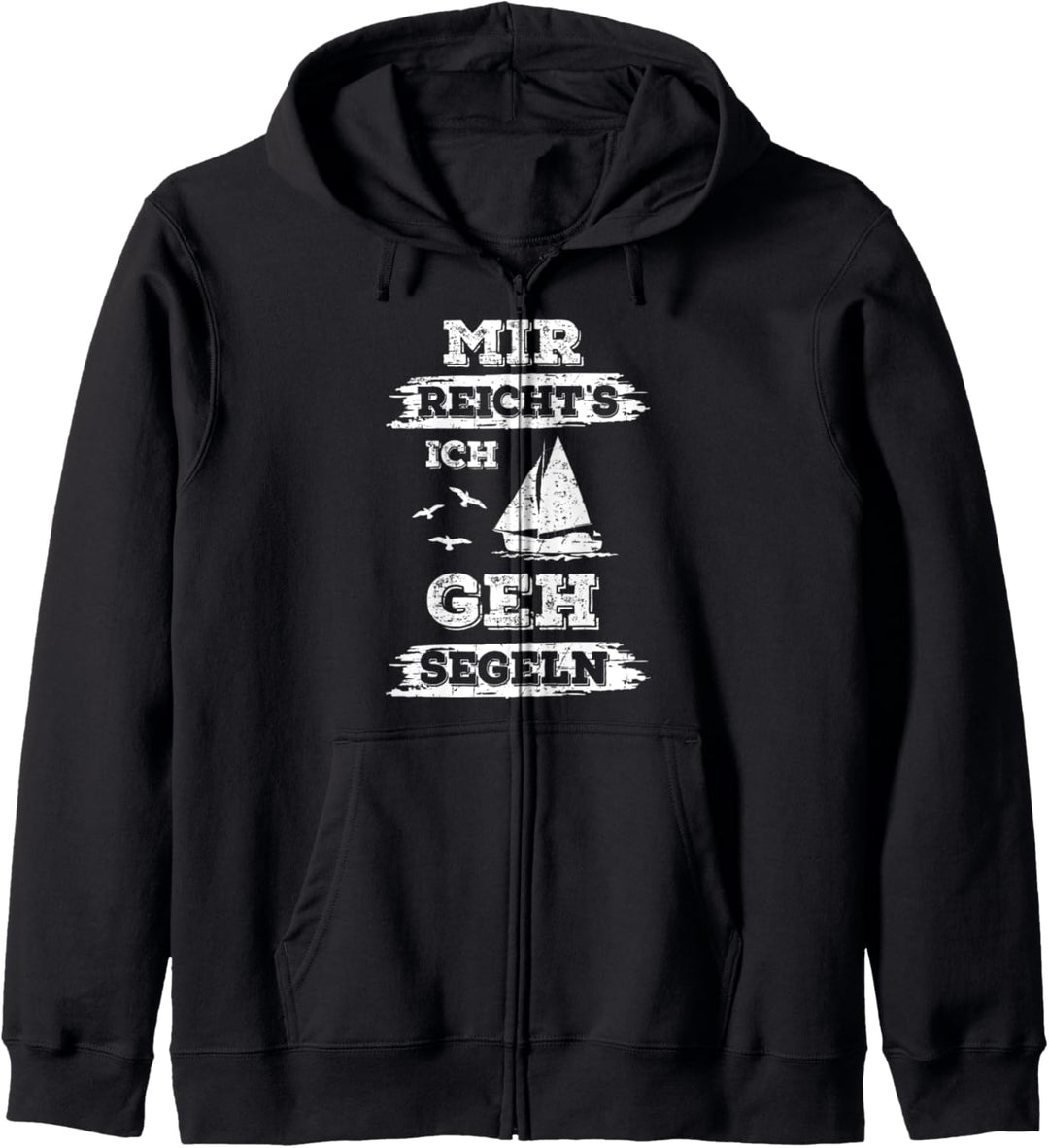 Mir Reichts Ich Geh Segeln Segelbot Segelschiff Segler Kapuzenjacke