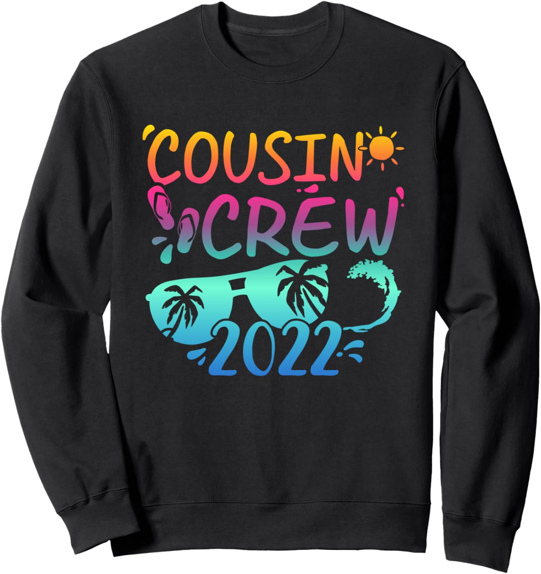 Cousin Crew 2022 Sommerurlaub Sweatshirt