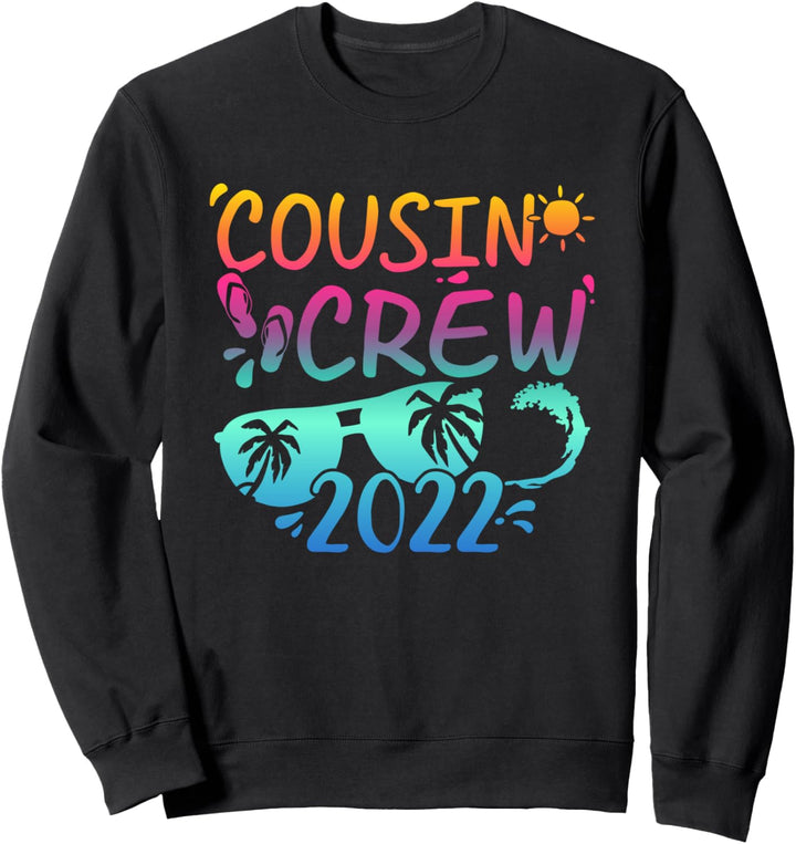 Cousin Crew 2022 Sommerurlaub Sweatshirt