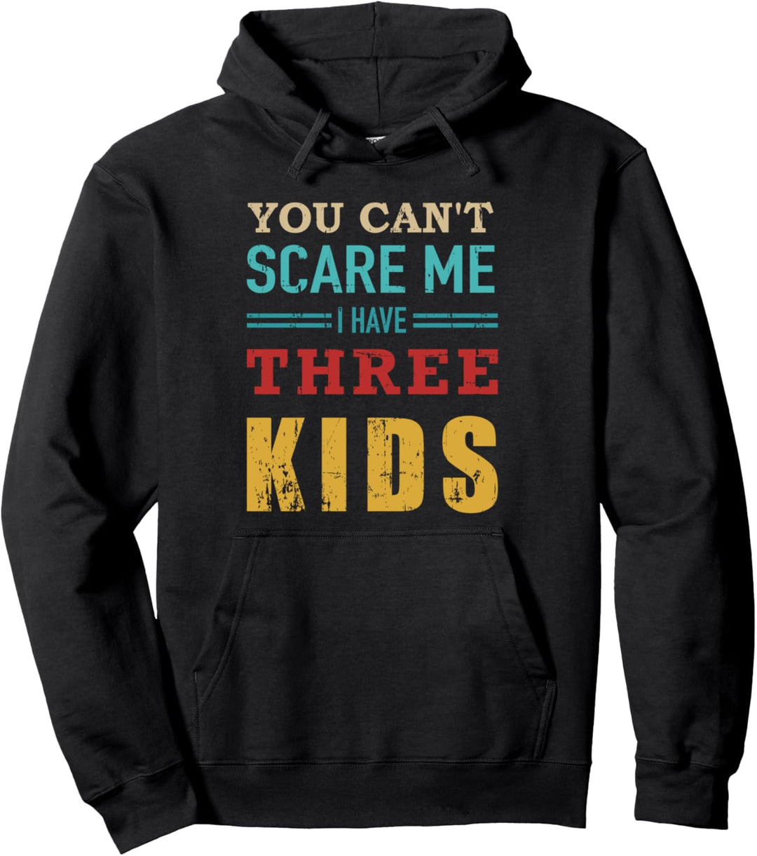 Nicht erschrecken Papa Vater drei 3 Kindern lustiger Spruch Pullover Hoodie
