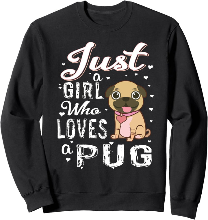 Mädchen, das einen Mops liebt Sweatshirt