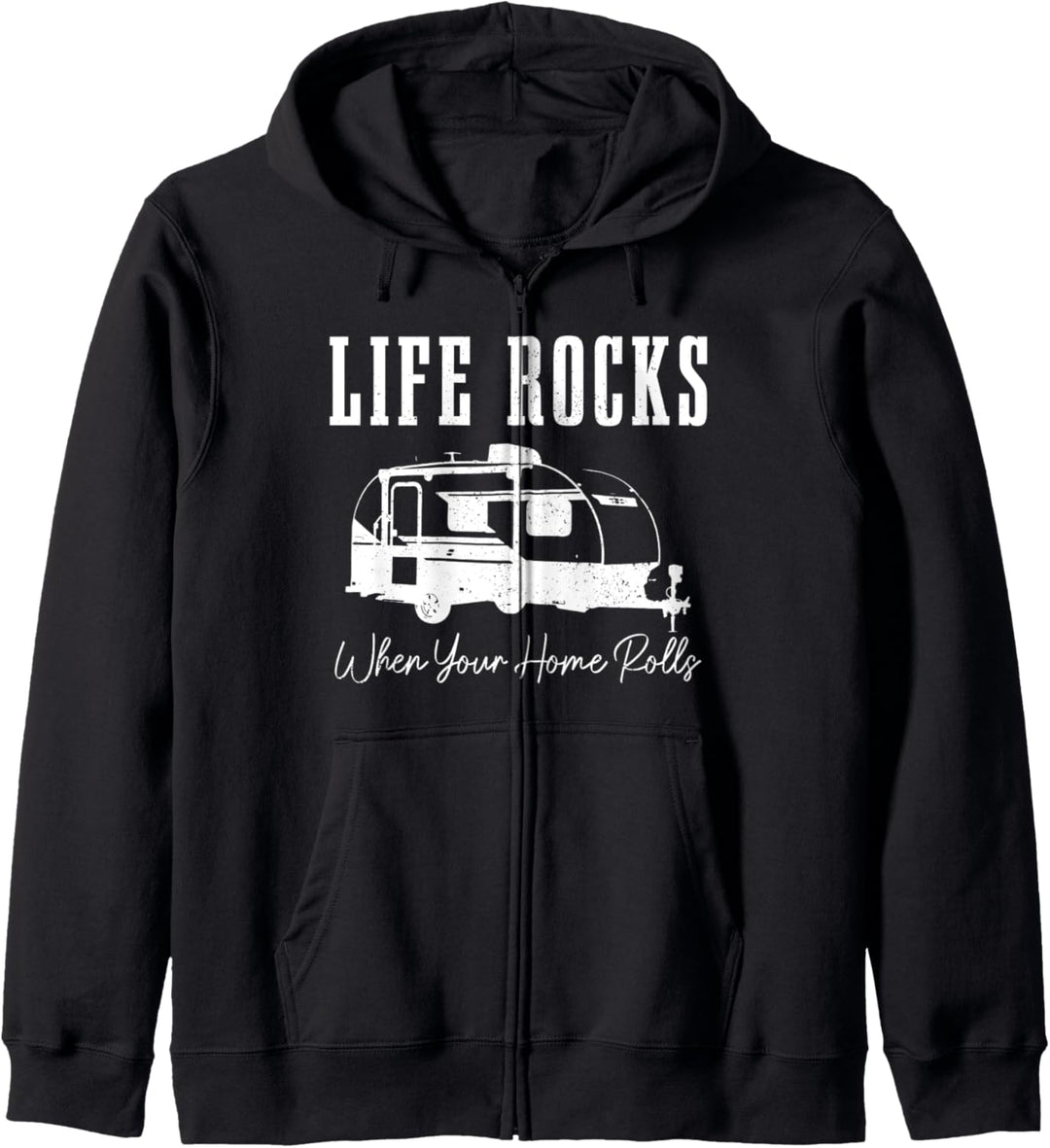 Camping Wohnwagen Camper Life Rocks When Your Home Rolls Kapuzenjacke