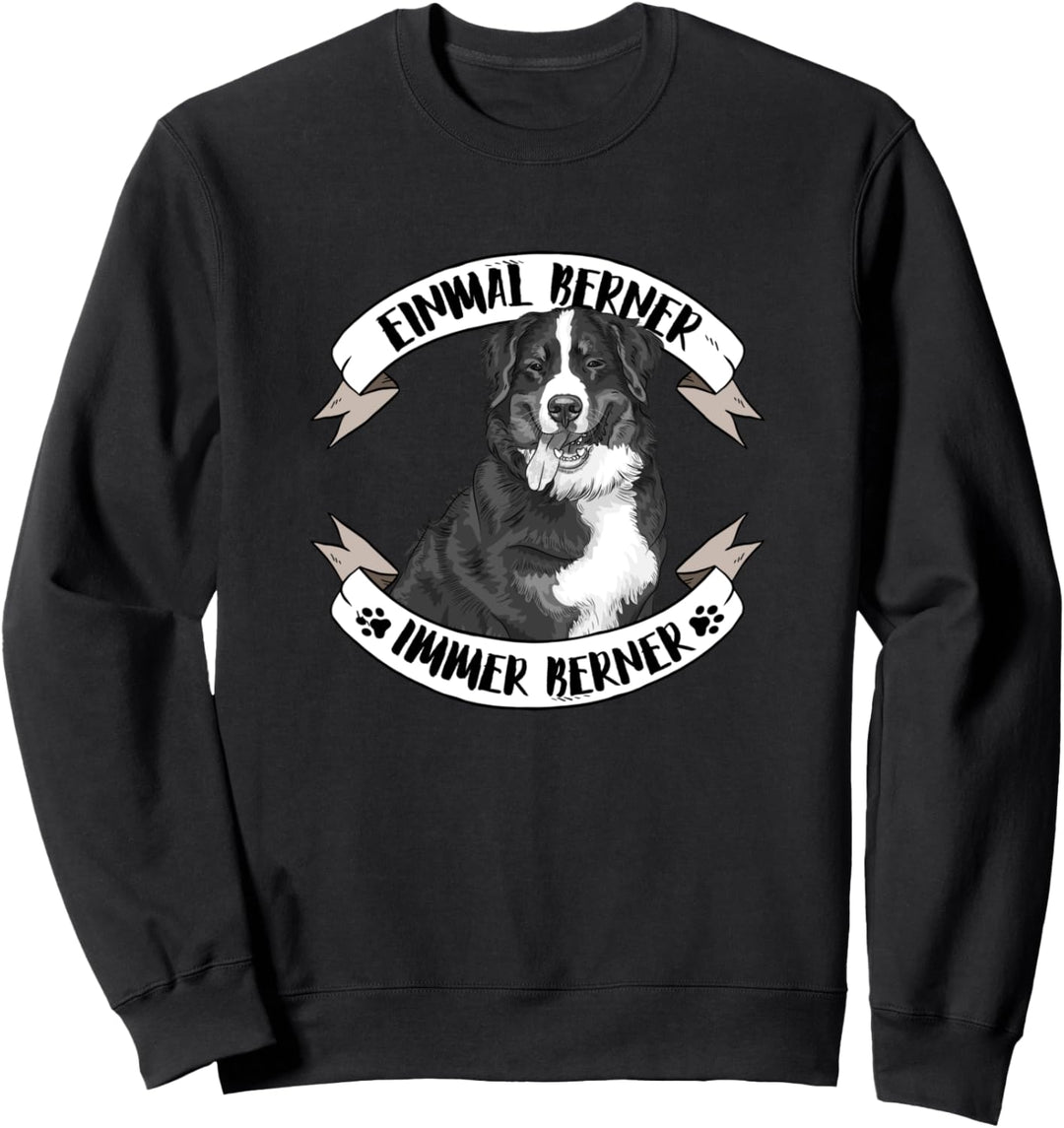 Einmal Berner immer Berner Sweatshirt