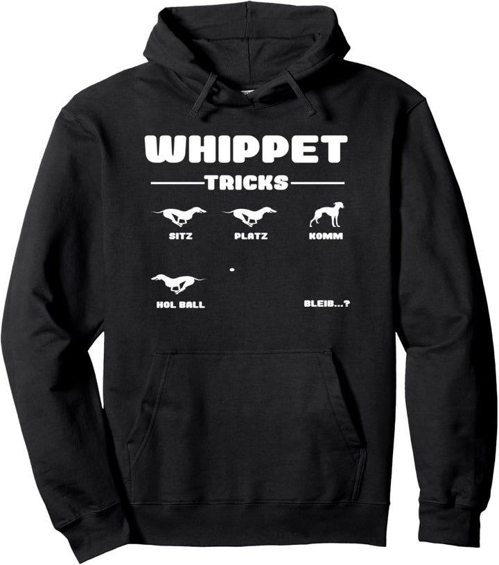 Whippet/ Windhund Tricks lustige Geschenkidee Pullover Hoodie