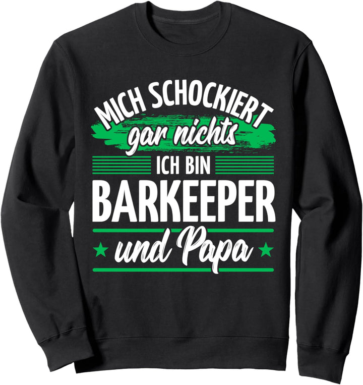 Papa Barkeeper Sweatshirt