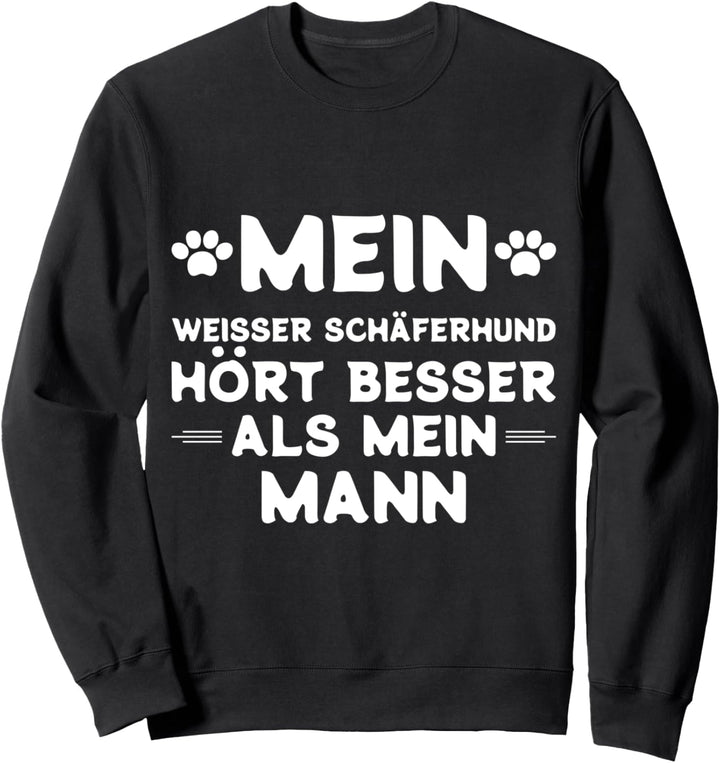 Weisser Schäferhund Ehemann - Weisser Schäferhund Sweatshirt