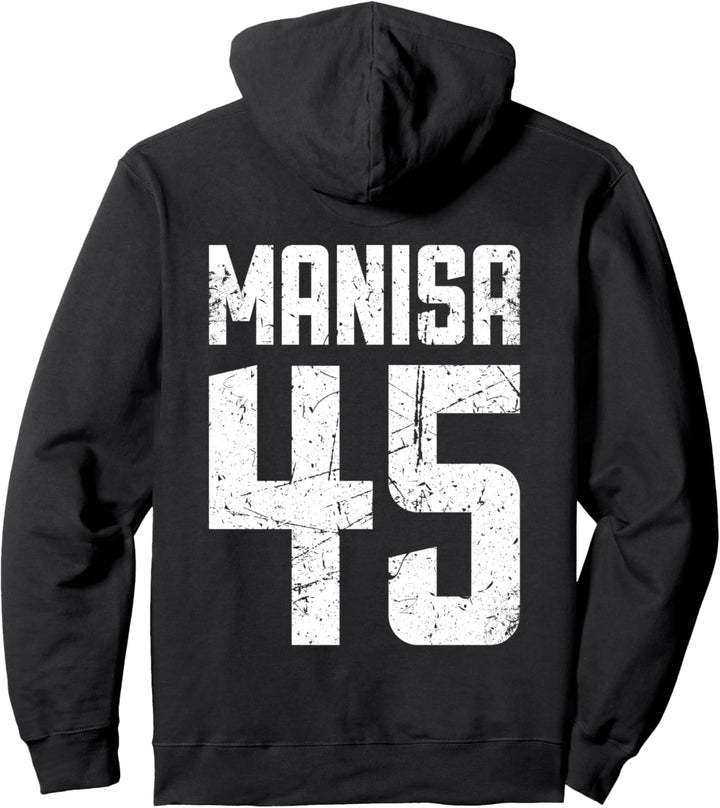 45 Manisa Türkei Soma Alasehir Saruhanli Kula Türkiye Pullover Hoodie