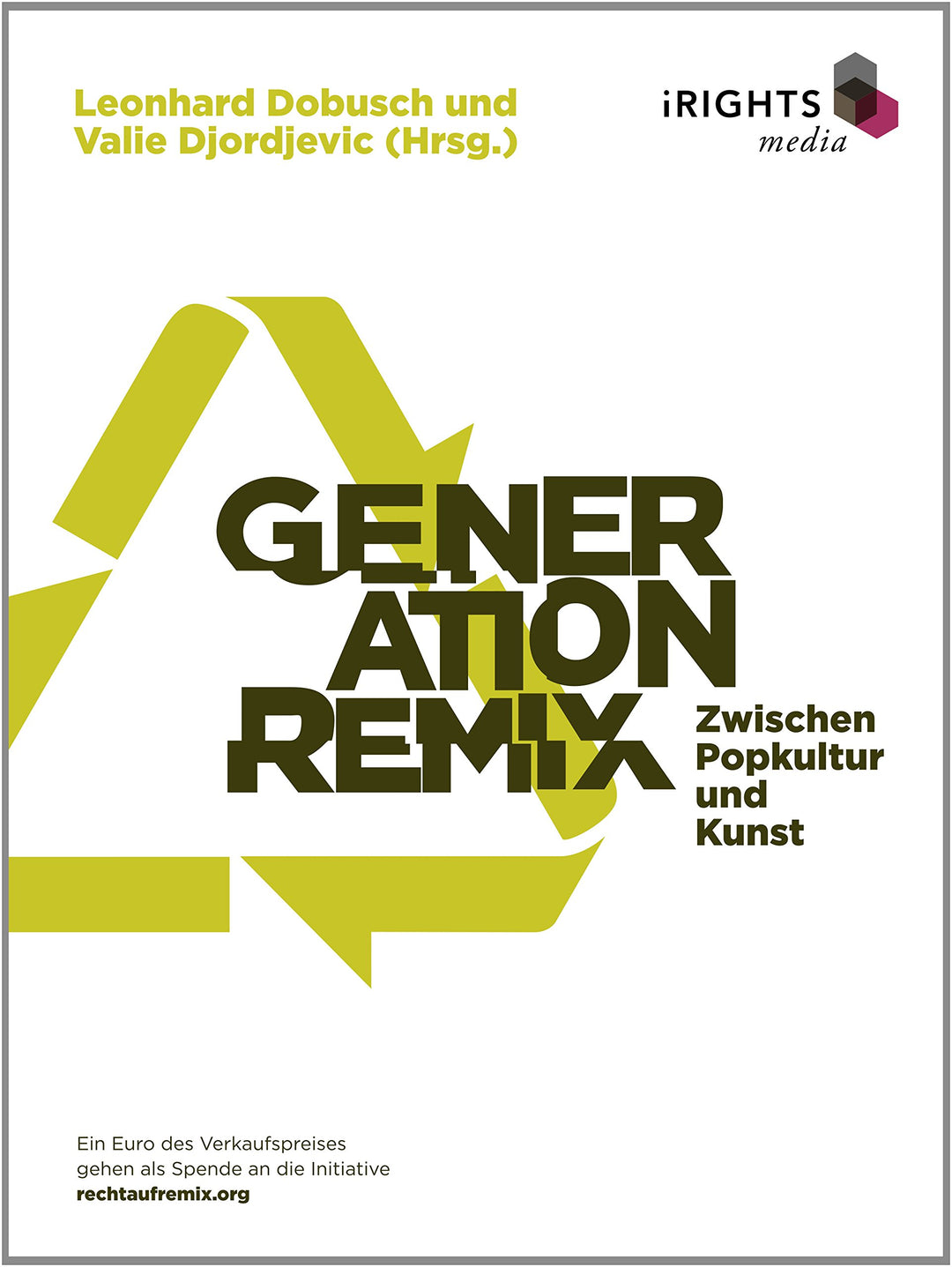 Generation Remix: Zwischen Popkultur und Kunst, Taschenbuch