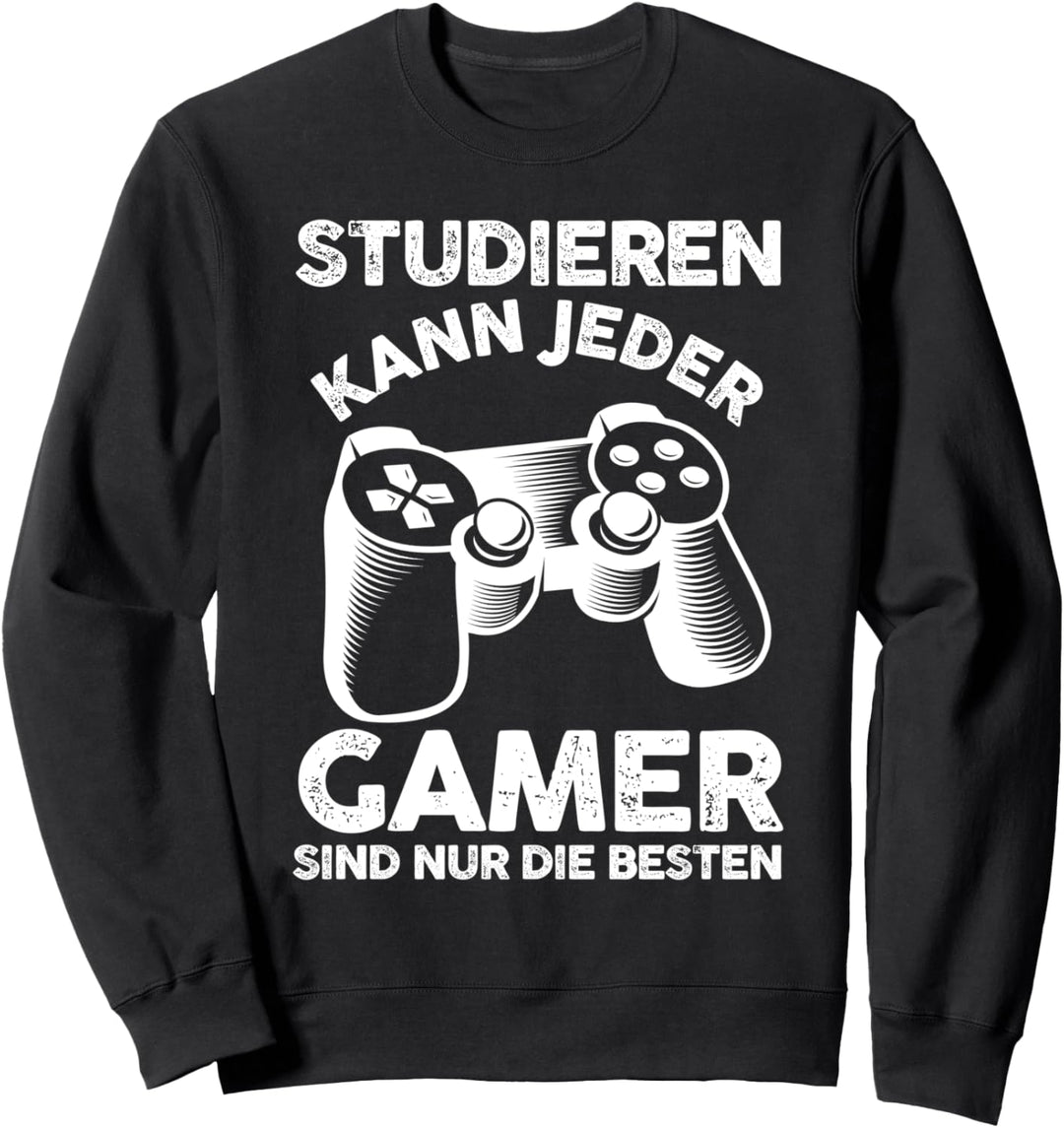 Gaming Studieren Student Gamer Zocker Gamerin Sweatshirt