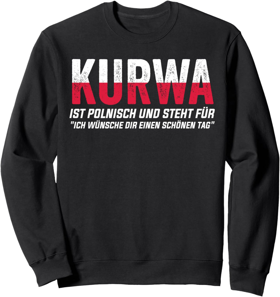 Polska Kurwa Pole Polnisch Polen Sweatshirt