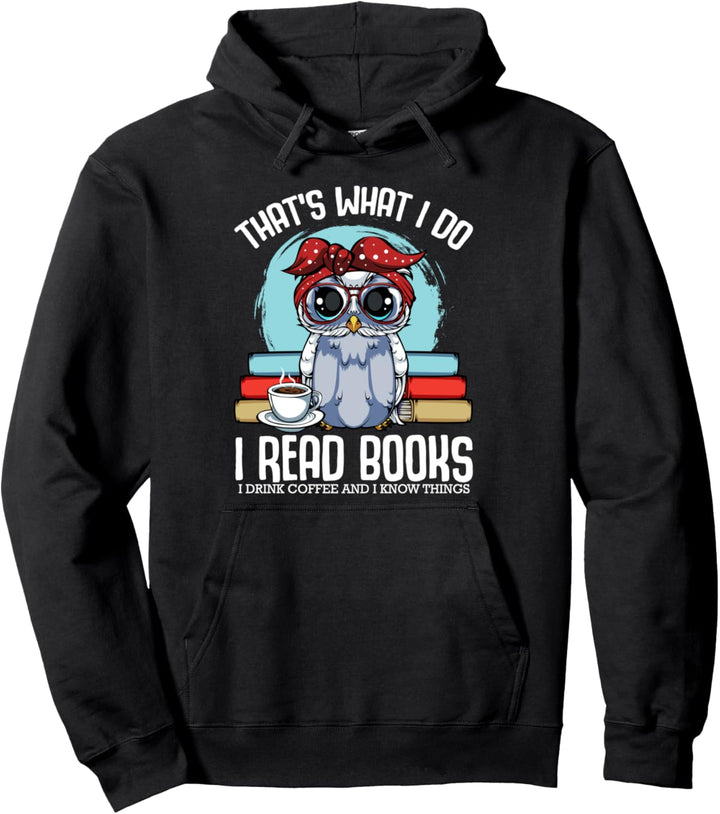 I Read Books I Drink Coffee Eule Bücher Leseratte Kaffee Pullover Hoodie